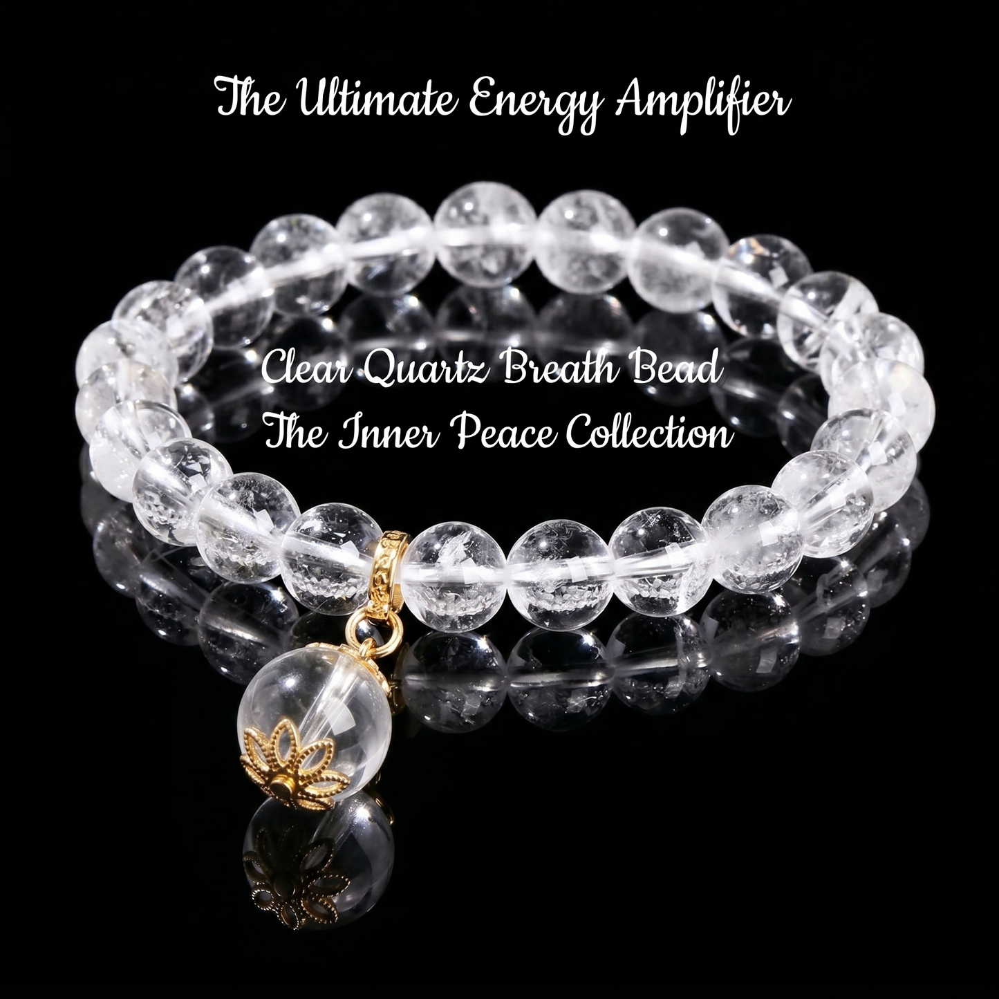 Clear Quartz Breath Bead | The Inner Peace Collection (The Ultimate Energy Amplifier)